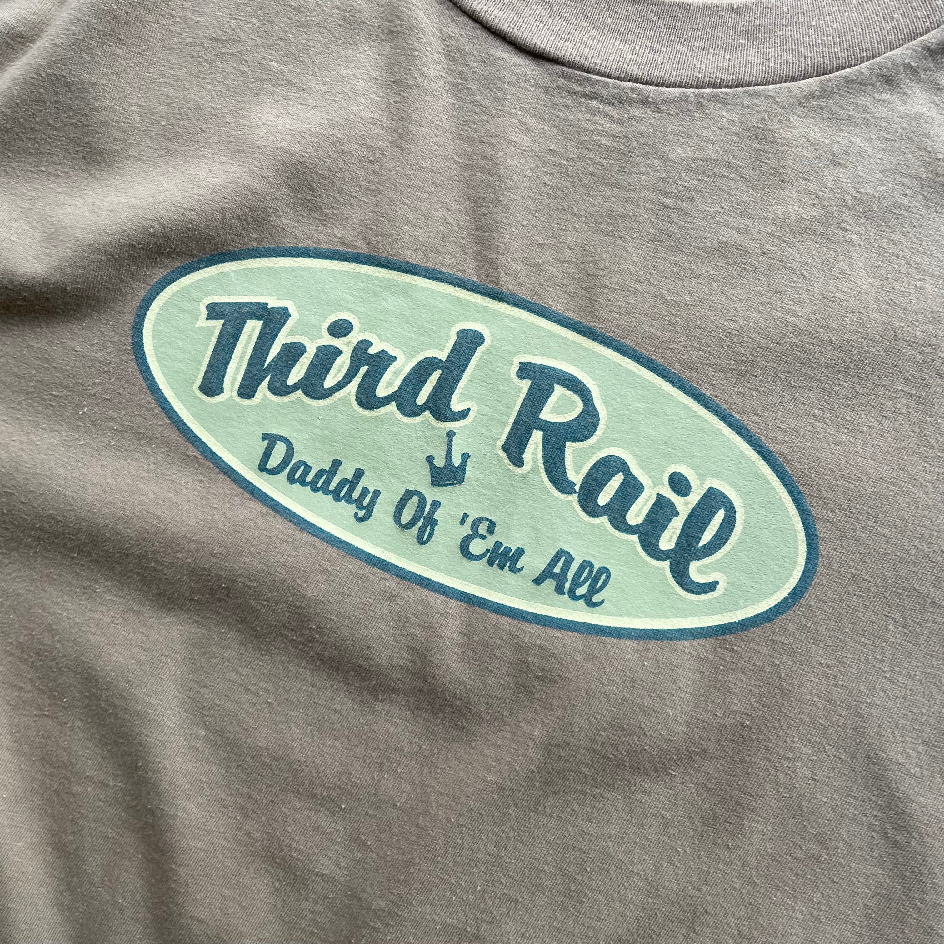 Vintage  Third Rail "Daddy of 'em all" t-shirt